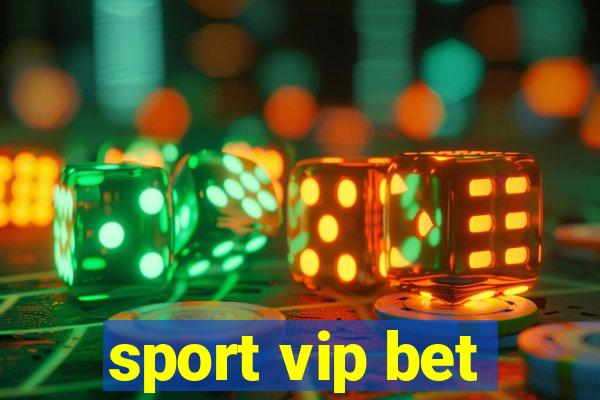 sport vip bet